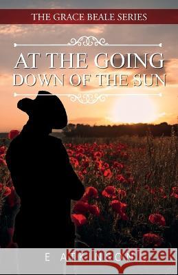 At The Going Down Of The Sun E. Atkinson 9789395193542 Free Spirit