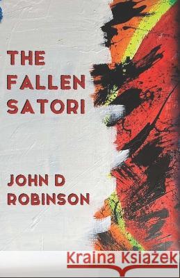 Fallen Satori John D. Robinson 9789395224284