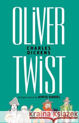 Oliver Twist Abridged Version Amita Daniel 9789395233934