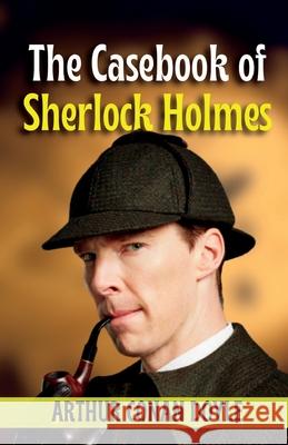 The Casebook of Sherlock Holmes Arthur Conan Doyle 9789395279475