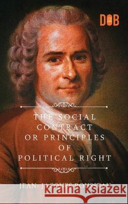 The Social Contract Jean-Jacques Rousseau   9789395346320 Repro Knowledgcast Ltd