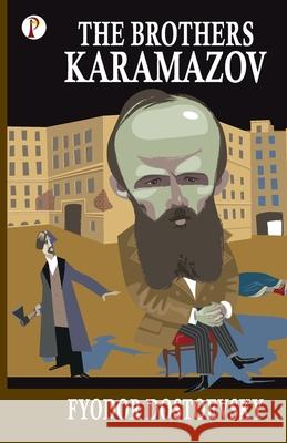 The Brothers Karamazov Fyodor Dostoevsky 9789395565790 Pharos Books Private Limited