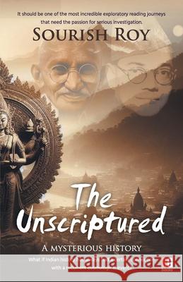 The Unscriptured Sourish Roy 9789395697804