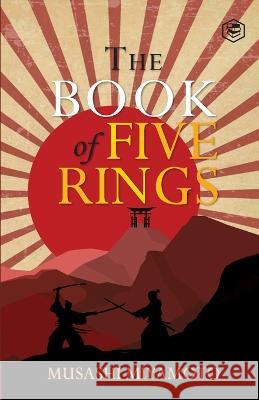 The Book Of Five Rings Miyamoto Musashi   9789395741071 Sanage Publishing House Llp