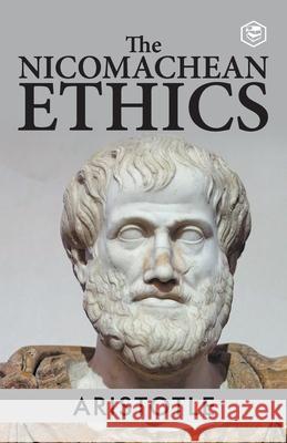 The Nicomachean Ethics Aristotle 9789395741415