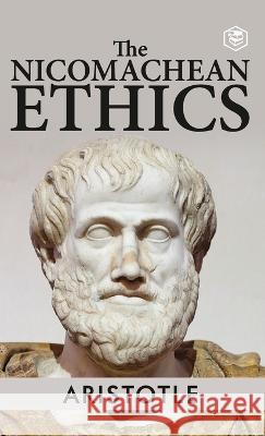 The Nicomachean Ethics Aristotle 9789395741422