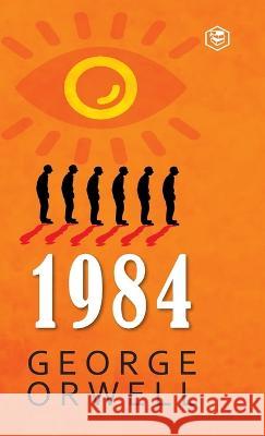 1984 George Orwell 9789395741743 Sanage Publishing House