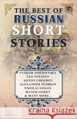 The Best Of Russian Short Stories Leo Tolstoy 9789395741859