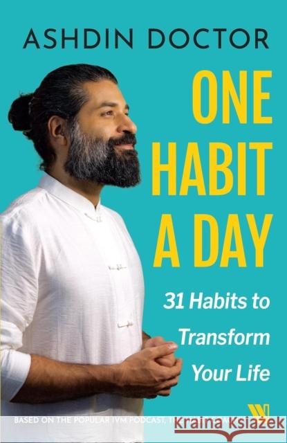 One Habit a Day Doctor Ashdin 9789395767149 Westland Publications Limited