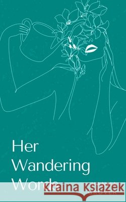 Her Wandering Words Hanna Grover 9789395784146