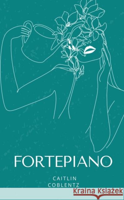 Fortepiano Caitlin Coblentz   9789395784634 Libresco Feeds Private Limited