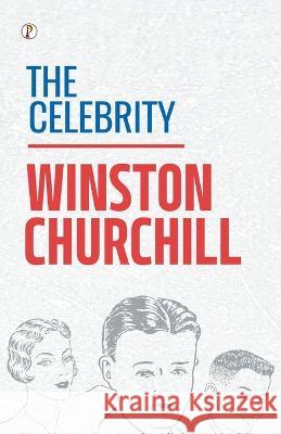 The Celebrity Winston Churchill   9789395862639 Pharos Books