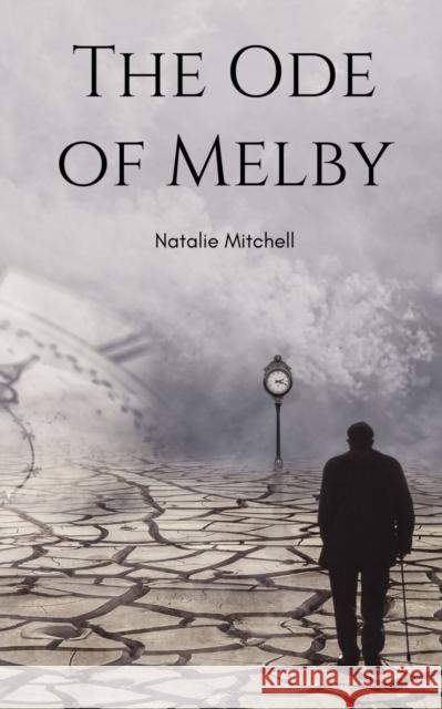 The Ode of Melby Natalie Mitchell   9789395890168 Libresco Feeds Private Limited