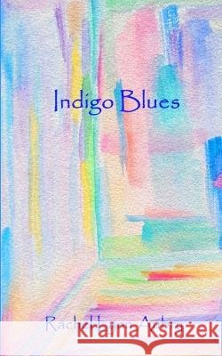 Indigo Blues Rachel Lynn Aubry   9789395890588