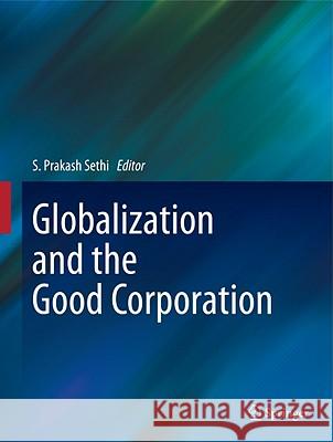 Globalization and the Good Corporation  9789400702394 