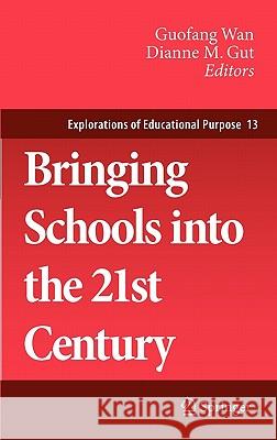 Bringing Schools Into the 21st Century Wan, Guofang 9789400702677