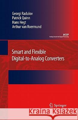 Smart and Flexible Digital-To-Analog Converters Radulov, Georgi 9789400703469 Not Avail