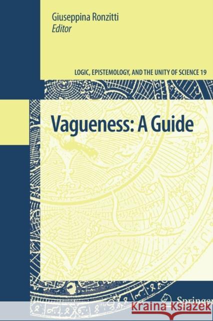 Vagueness: A Guide Giuseppina Ronzitti 9789400703742 Not Avail