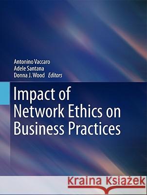 Impact of Network Ethics on Business Practices  9789400703797 