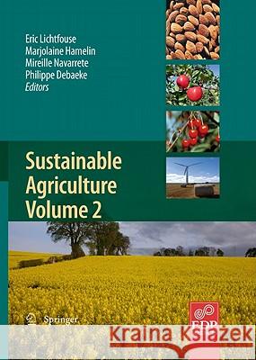 Sustainable Agriculture Volume 2 Eric Lichtfouse Marjolaine Hamelin Mireille Navarrete 9789400703933 Not Avail
