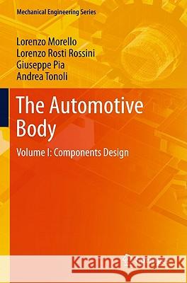 The Automotive Body: Volume I: Components Design Morello, L. 9789400705128