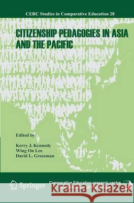 Citizenship Pedagogies in Asia and the Pacific Kerry J. Kennedy Wing On Lee David L. Grossman 9789400707436 Not Avail