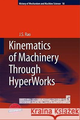 Kinematics of Machinery Through Hyperworks Rao, J. S. 9789400711556 Not Avail