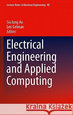 Electrical Engineering and Applied Computing Sio Iong Ao Len Gelman 9789400711914