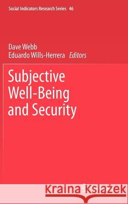 Subjective Well-Being and Security  9789400722774 Springer Netherlands