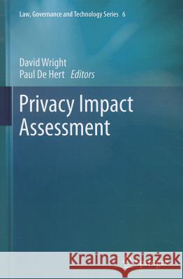 Privacy Impact Assessment David Wright Paul D 9789400725423 Springer