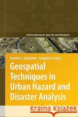 Geospatial Techniques in Urban Hazard and Disaster Analysis  9789400730847 Springer Netherlands