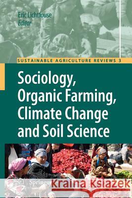 Sociology, Organic Farming, Climate Change and Soil Science  9789400731073 Springer