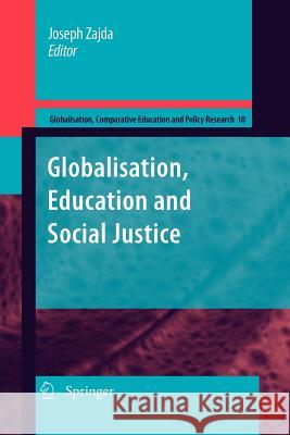 Globalization, Education and Social Justice  9789400731226 Springer