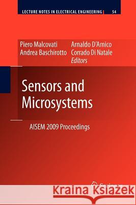 Sensors and Microsystems: Aisem 2009 Proceedings Malcovati, Piero 9789400731363 Springer