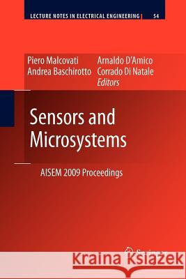 Sensors and Microsystems: Aisem 2009 Proceedings Malcovati, Piero 9789400731363