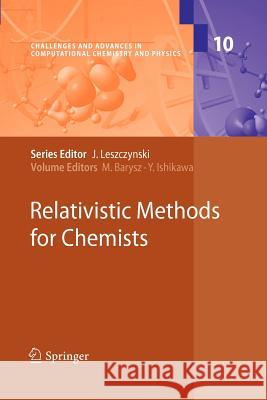 Relativistic Methods for Chemists Maria Barysz Yasuyuki Ishikawa 9789400732049