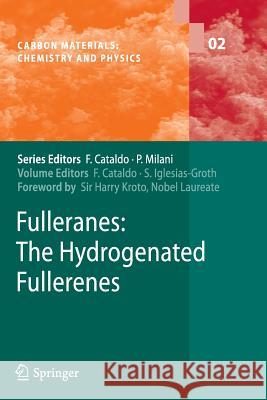 Fulleranes: The Hydrogenated Fullerenes Franco Cataldo, Susana Iglesias-Groth 9789400732094