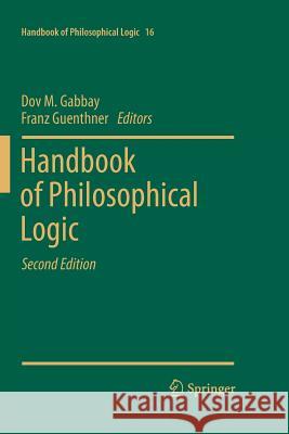 Handbook of Philosophical Logic: Volume 16 Gabbay, Dov M. 9789400734609