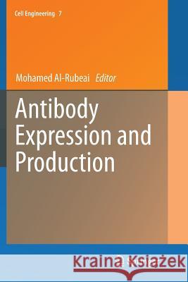 Antibody Expression and Production Mohamed Al-Rubeai 9789400736139