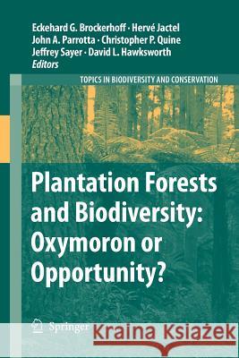 Plantation Forests and Biodiversity: Oxymoron or Opportunity?  9789400736856 Springer