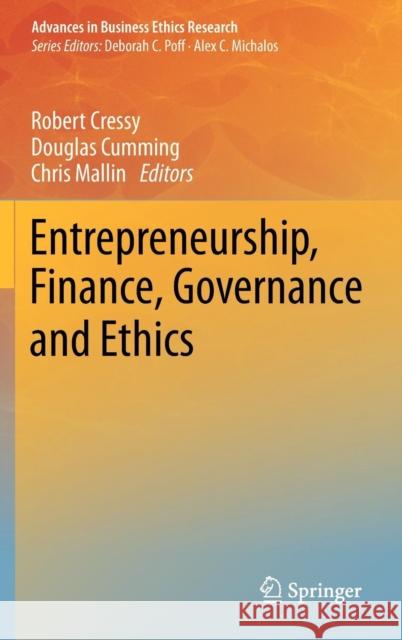 Entrepreneurship, Finance, Governance and Ethics Douglas Cumming 9789400738669