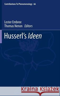 Husserl's Ideen Lester Embree Thomas Nenon 9789400752122