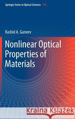 Nonlinear Optical Properties of Materials Rashid Ganeev 9789400760219 Springer