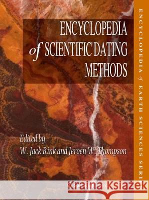 Encyclopedia of Scientific Dating Methods Larry Heaman A.J. Timothy Jull James B. Paces 9789400763036