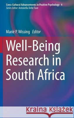 Well-Being Research in South Africa Marie P. Wissing 9789400763678 Springer