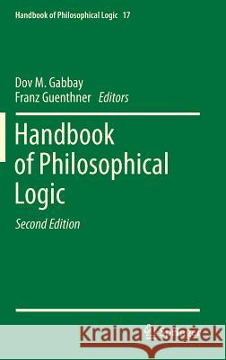 Handbook of Philosophical Logic: Volume 17 Gabbay, Dov M. 9789400765993