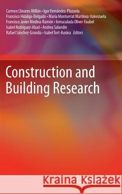 Construction and Building Research Isabel Rodriguez-Abad 9789400777897