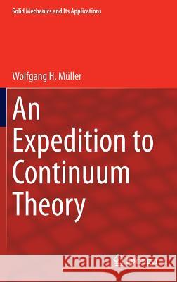 An Expedition to Continuum Theory Wolfgang H. Muller 9789400777989