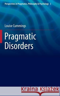 Pragmatic Disorders Louise Cummings 9789400779532