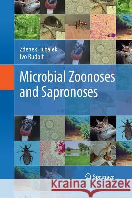 Microbial Zoonoses and Sapronoses Zdenek Hubalek Ivo Rudolf 9789400790438 Springer